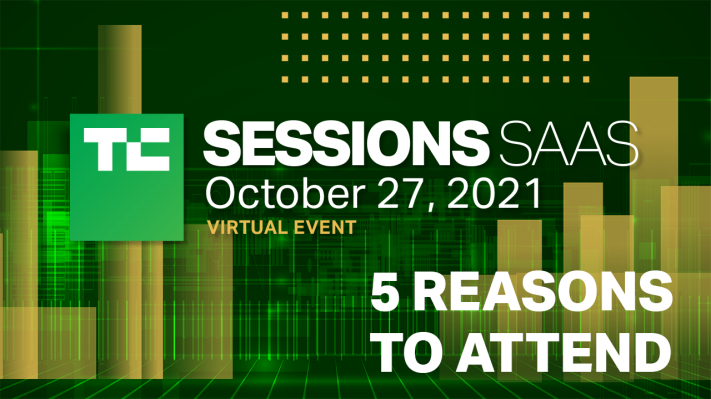 Even more reasons you need to be at TC Sessions: SaaS 2021